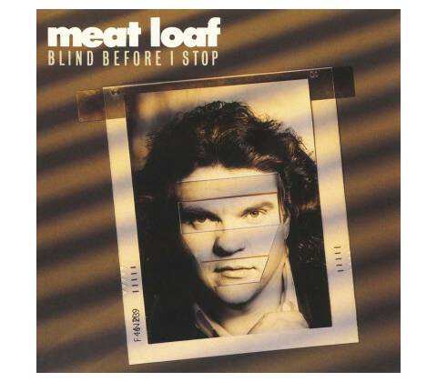 MEAT LOAF - BLIND BEFORE I STOP CD