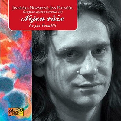 Nejen růže - zvukový portrét Jana Potměšila