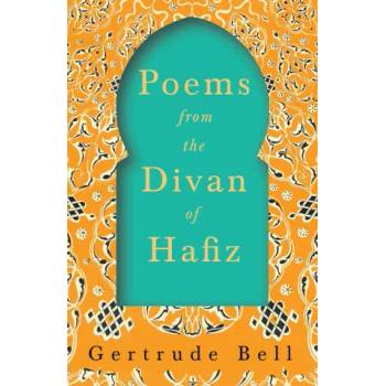 Image 1 of Poems from The Divan of Hafiz | Gertrude Bell, E. Denison Ross
