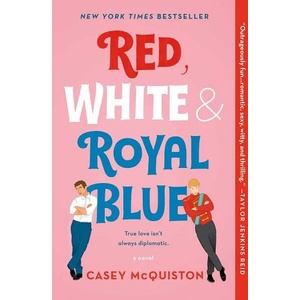 Red, White & Royal Blue (ISBN: 9781250316776)