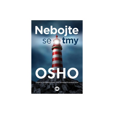 Nebojte se tmy - Osho