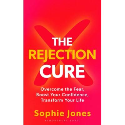 The Rejection Cure - Sophie Jones
