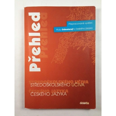 Přehled středoškolského učiva českého jazyka