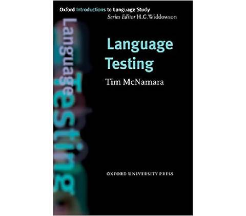 Oxford Introduction to Language Study Language Testing