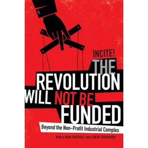 Revolution Will Not Be Funded | Incite! Women of Color Against Violence (ISBN: 9780822369004)