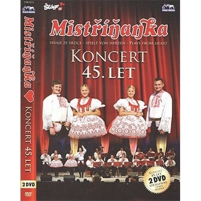 Mistříňanka - Koncert 45. let