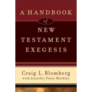Handbook of New Testament Exegesis | Craig L Blomberg (ISBN: 9780801031779)