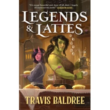 Legends & Lattes: A Novel of High Fantasy and Low Stakes