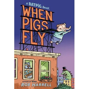 Batpig: When Pigs Fly | Rob Harrell (ISBN: 9780593354155)