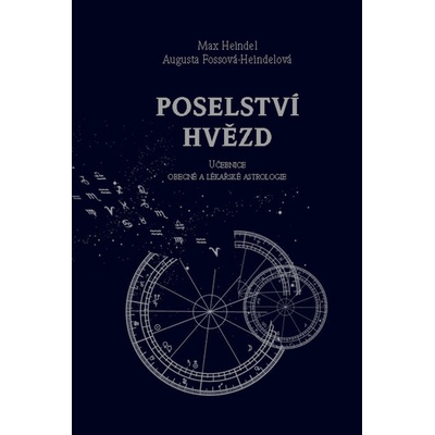 POSELSTVÍ HVĚZD - Heindel