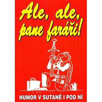 Ale, ale pane faráři! -