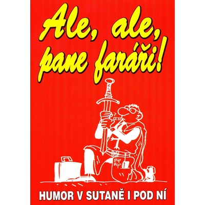 Ale, ale pane faráři! -