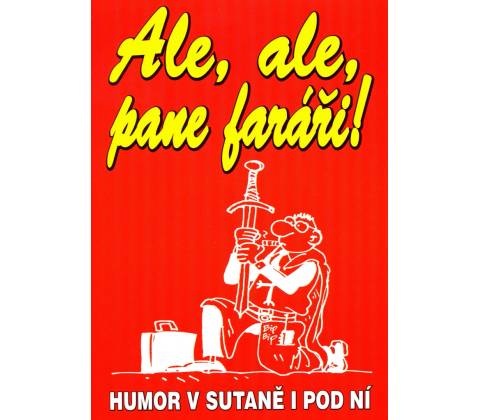Ale, ale pane faráři! -