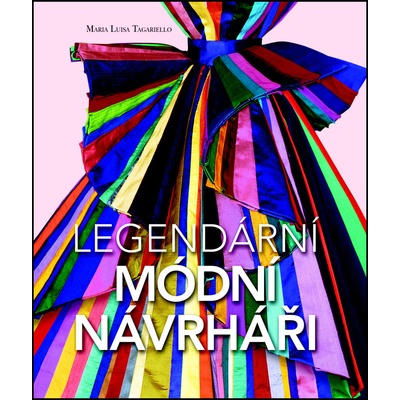 Legendární módní návrháři - Luisa Tagariello Maria
