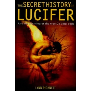 Secret History of Lucifer (New Edition) | Lynn Picknett (2006)