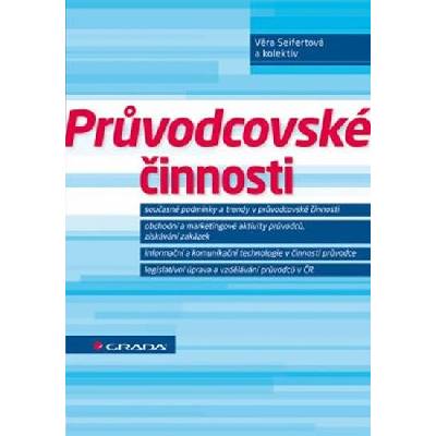 Průvodcovské činnosti - Seifertová Věra