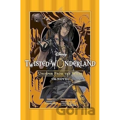 Disney Twisted-Wonderland: Usurper from the Wilds - Jun Hioki, Yana Toboso