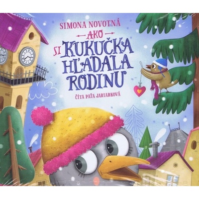 Ako si kukučka hľadala rodinu - Simona Novotná