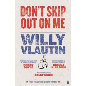 Don't Skip Out on Me | Willy Vlautin (ISBN: 9780571301652)