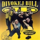 Divokej Bill - Propustka Do Pekel - Vinyl LP