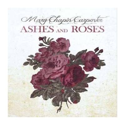 Carpenter Mary Chapin - Ashes & Roses CD