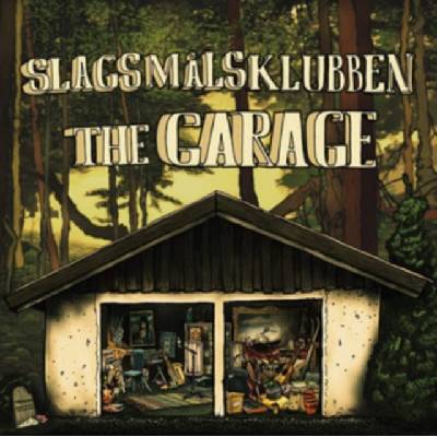 Slagsmalsklubben - Garage CD