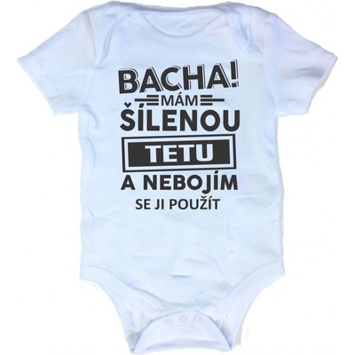 Fajntričko Dětské body Bacha! mám šílenou tetu...