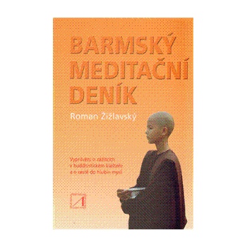 Barmský meditačný zápisník - Roman Žižlavský