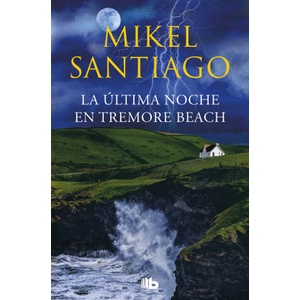 LA ULTIMA NOCHE EN TREMORE BEACH | SANTIAGO, MIKEL (2023)