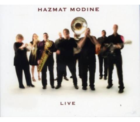 Hazmat Modine - Live