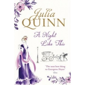 Night Like This | Julia Quinn (ISBN: 9780749956806)