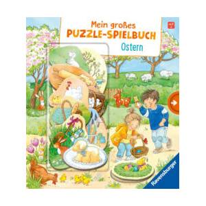 Mein großes Puzzle-Spielbuch: Ostern - Puzzlebuch ab 2 Jahren, mit 10 Puzzleteilen, Geschenk fürs Osternest | Silke Voigt (ISBN: 9783473420803)