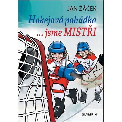 Hokejová pohádka… jsme mistři - Jan Žáček