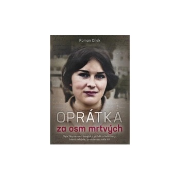 Oprátka za osm mrtvých - Roman Cílek