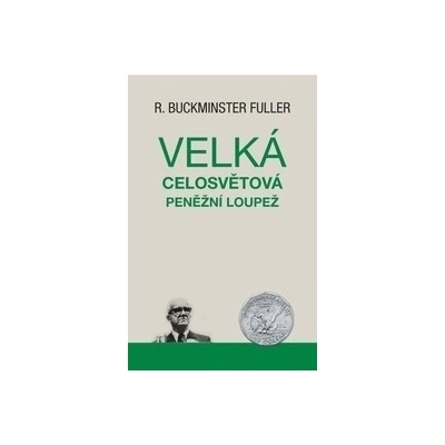 Velká celosvětová peněžní loupež
