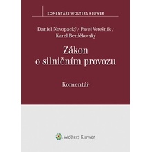 Zákon o silničním provozu - Daniel Novopacký; Pavel Vetešník; Karel Bezděkovský