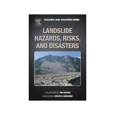Landslide Hazards, Risks and Disasters