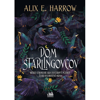 Dom Starlingovcov - Alix E. Harrow