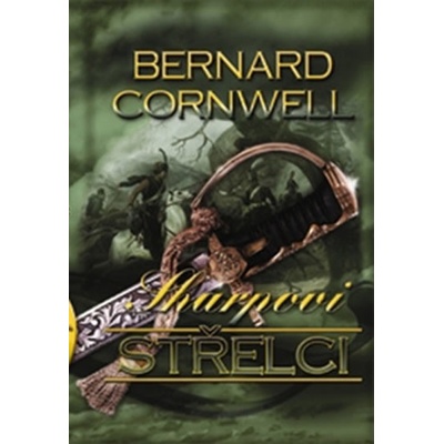 Sharpovi střelci - Bernard Cornwell