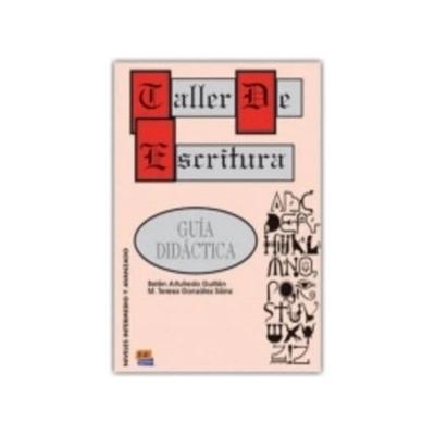 Taller de escritura Guía didáctica