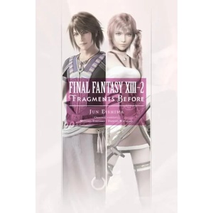 Final Fantasy XIII-2: Fragments Before | Jun Eishima (ISBN: 9781975382377)