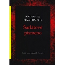 Šarlátové písmeno - Hawthorne Nathaniel