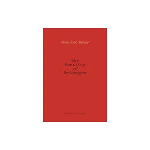 Banality of Heidegger | Jean-Luc Nancy, Jeff Fort (ISBN: 9780823275939)