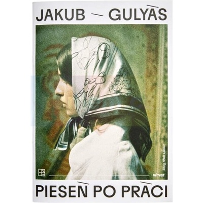 Jakub Gulyás | Pieseň po práci | Alexandra Kusá, Viera Kleinová SK