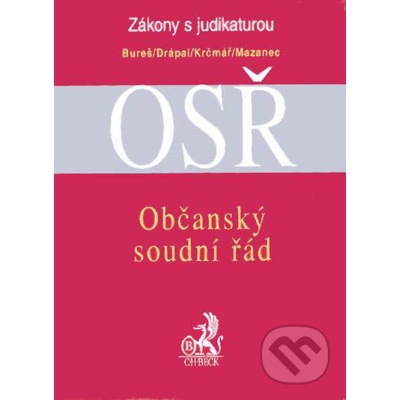 Občanský soudní řád - Jaroslav Bureš a kol.