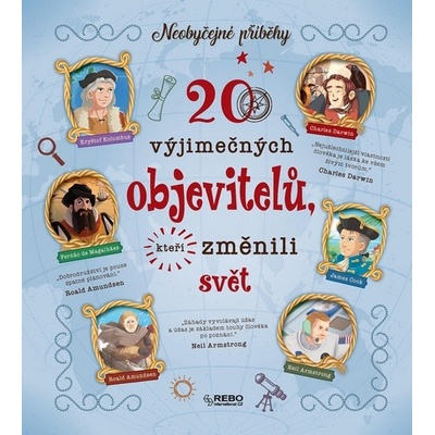 20 výjimečných objevitelů, kteří změnili svět