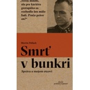 Smrť v bunkri Martin Pollack