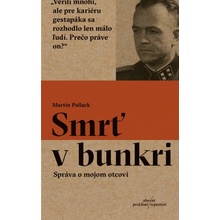 Smrť v bunkri Martin Pollack