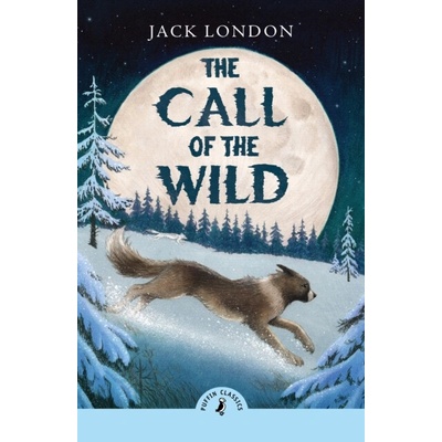 The Call of the Wild - Jack London