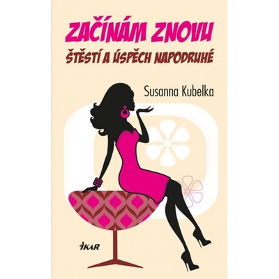 Začínám znovu - Susanna Kubelka